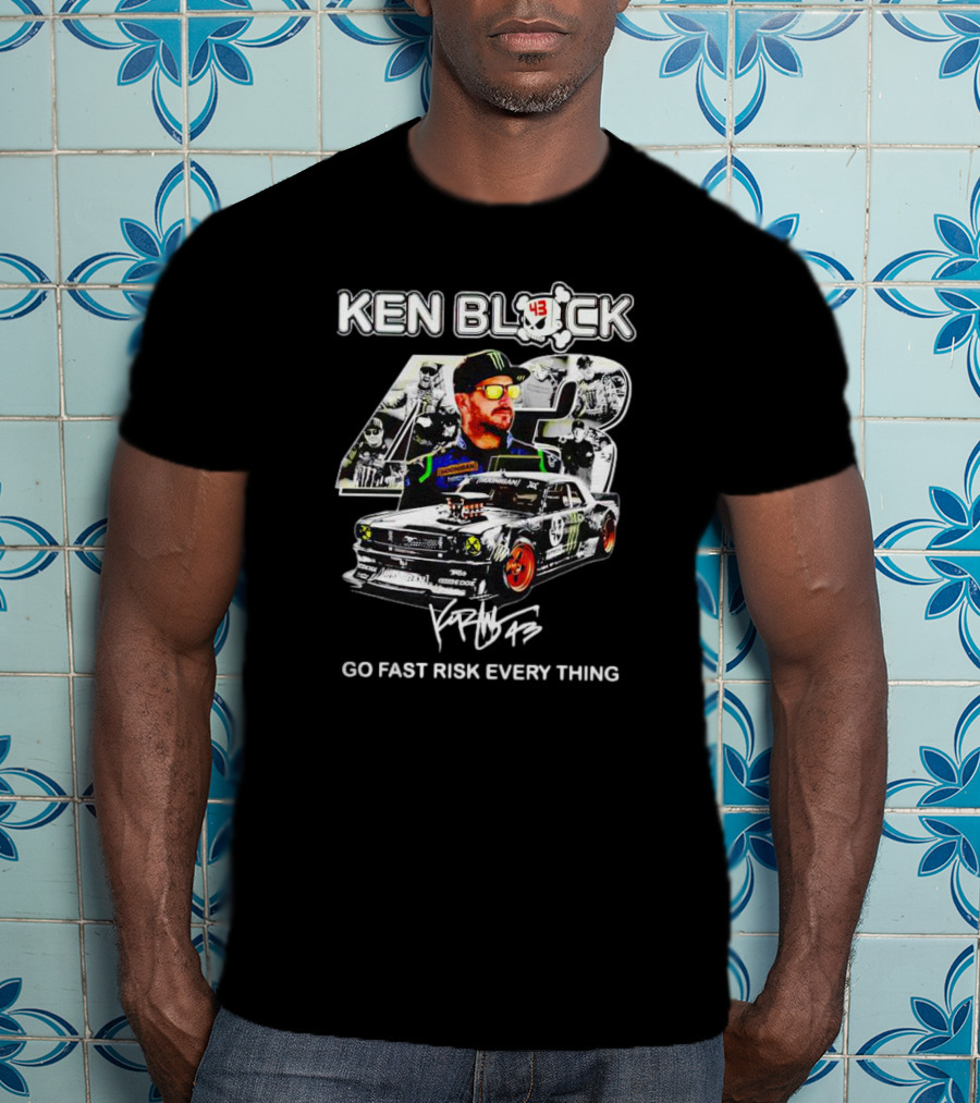 Ken Block 43 Go Fast Risk Everything Signature Racing T-Shirt