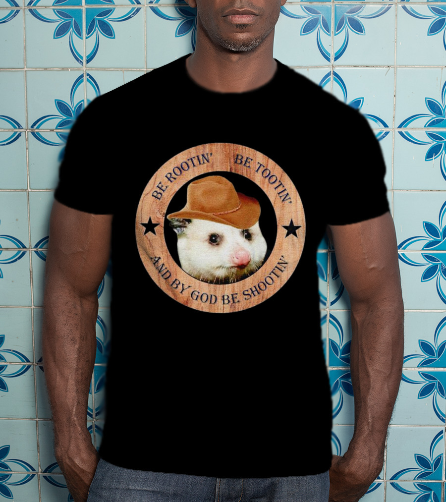 Opossum Be Rootin' Be Tootin' And By God Be Shootin' Cowboy Hat Star Circle T-Shirt