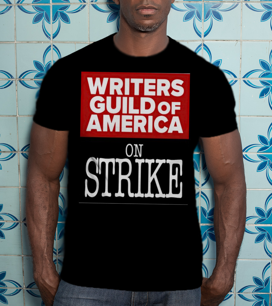 Writers Guild Of America On Strike T-Shirt