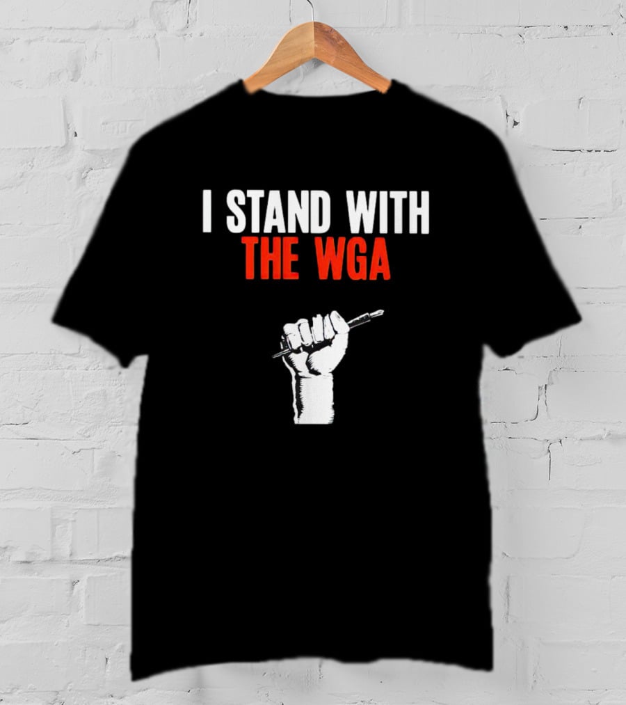 I Stand With The WGA Fist Pencil Solidarity T-Shirt