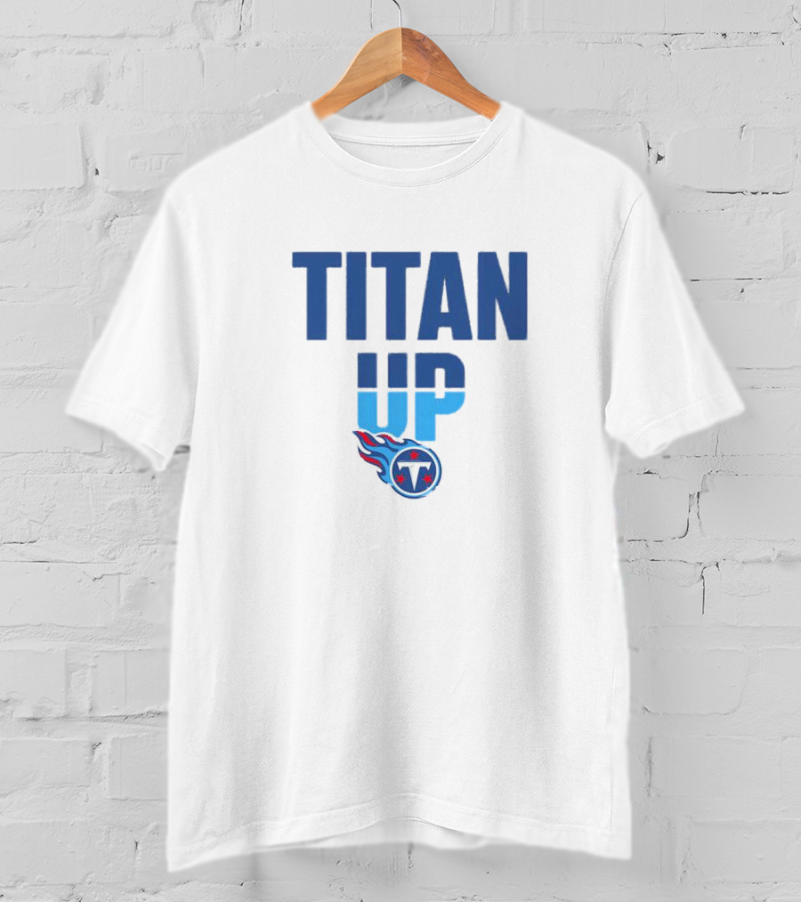 Tennessee Titans Titan Up T-Shirt