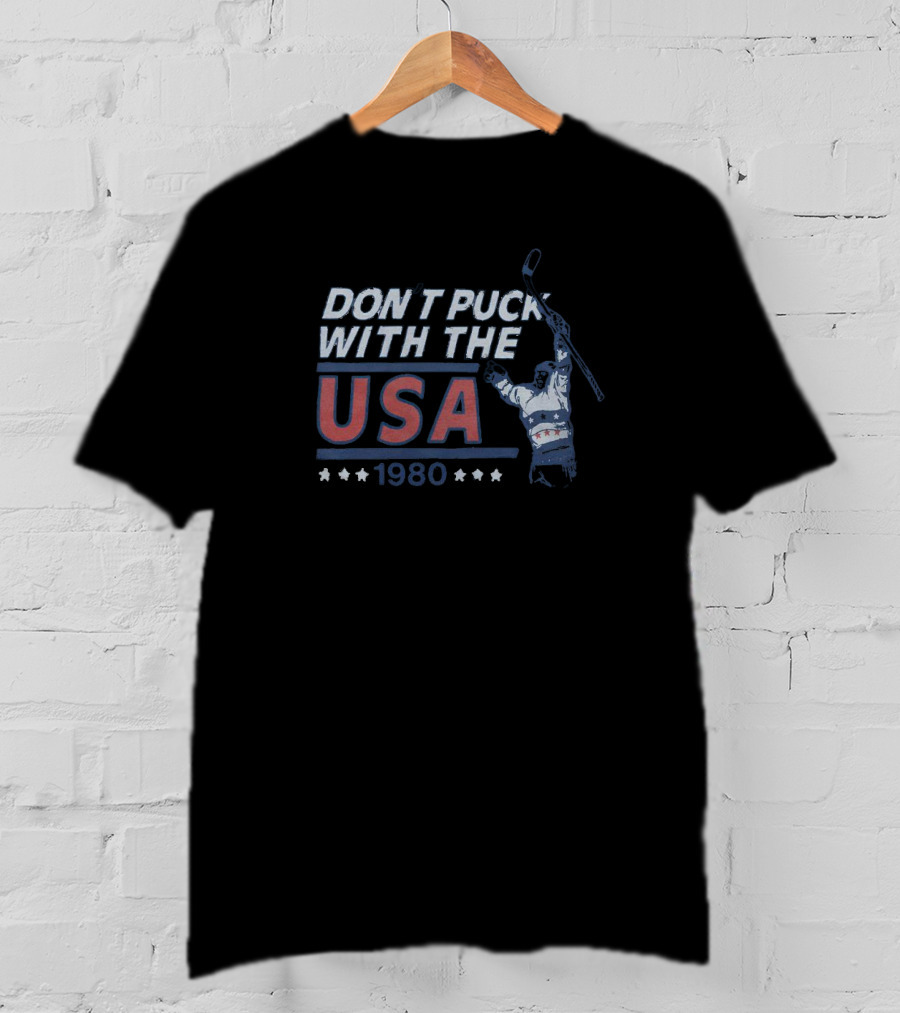 DON'T PUCK WITH THE USA 1980 Hockey Victory T-Shirt