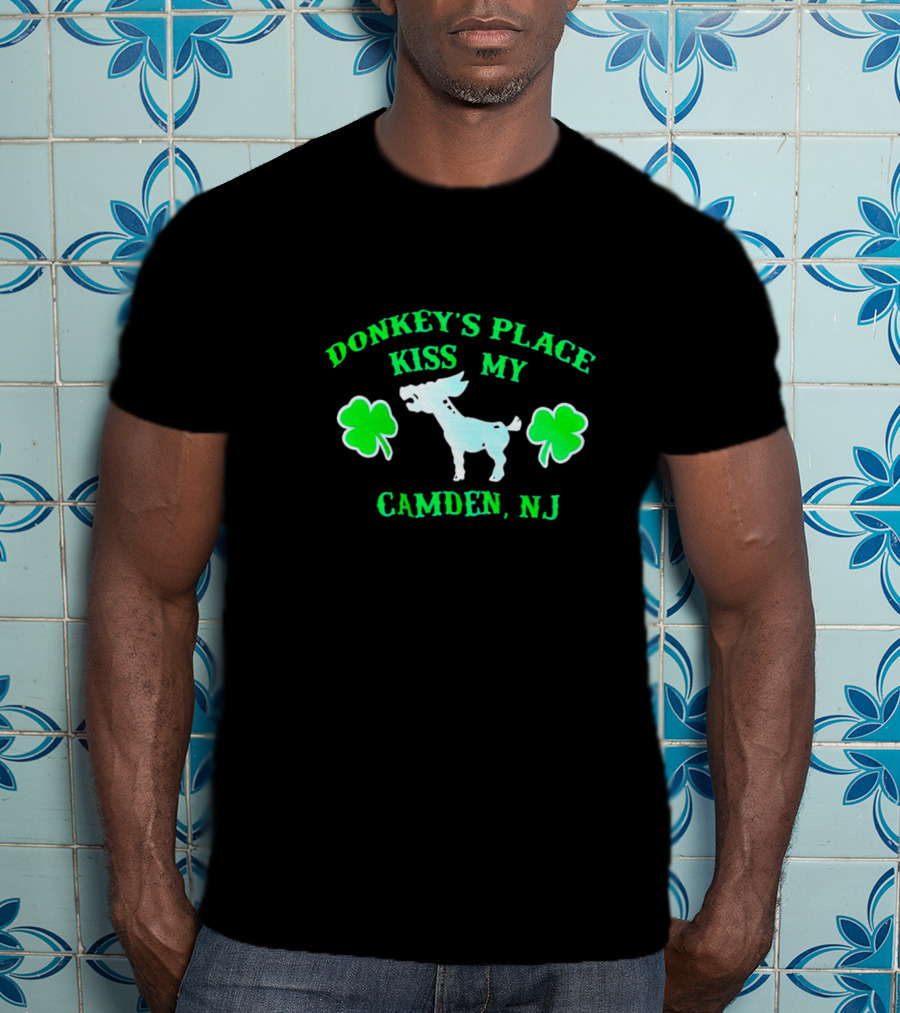 Donkey's Place Kiss My Camden NJ St. Patrick's Day Shamrocks T-Shirt