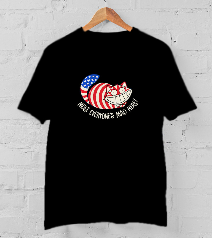 Muricat Most Everyone's Mad Here Cheshire Cat American Flag Stripes T-Shirt