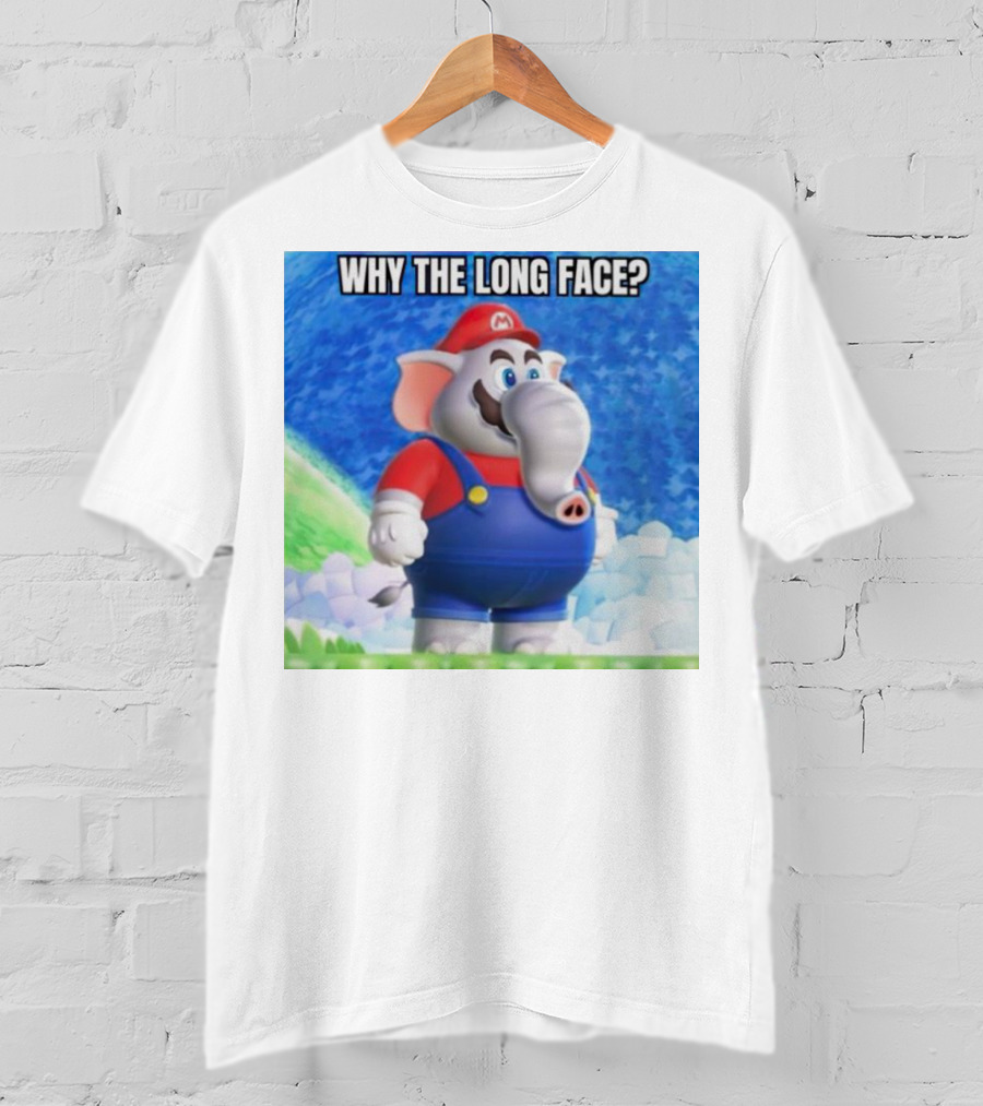 Mario Elephant Why The Long Face? T-Shirt