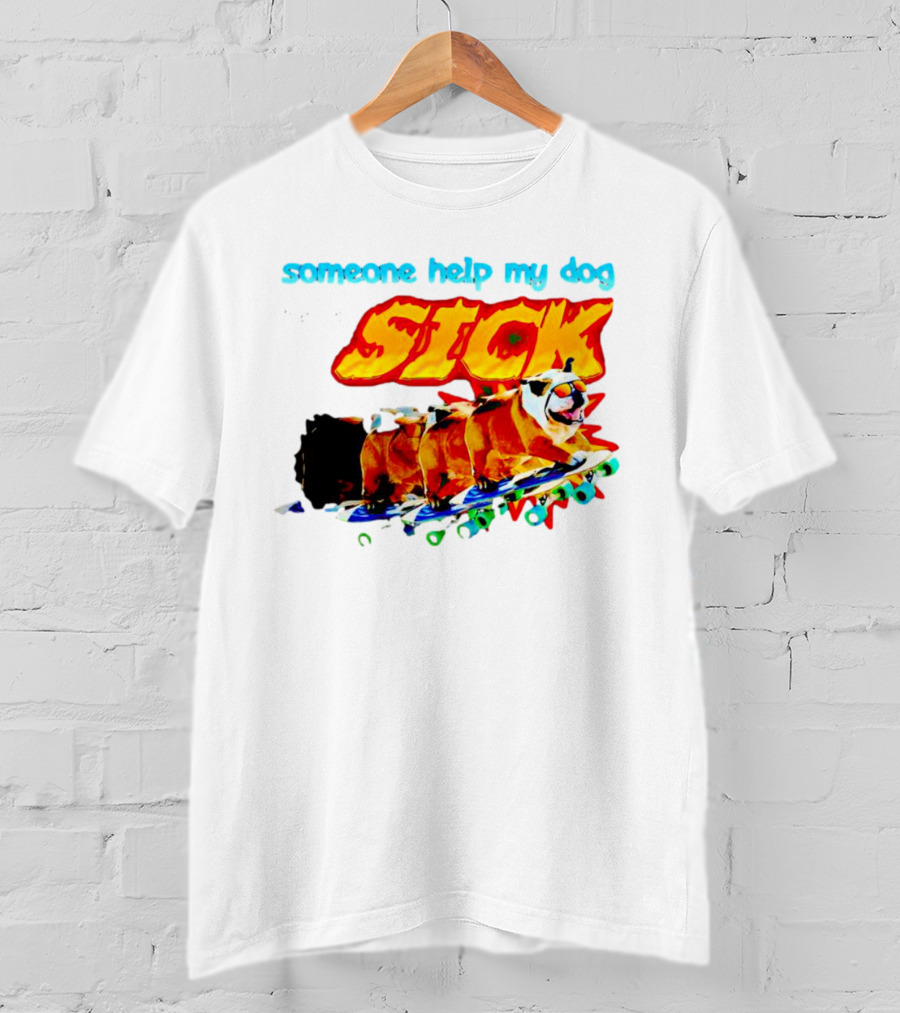 Someone Help My Dog He Is SICK Skateboarding Bulldogs T-Shirt