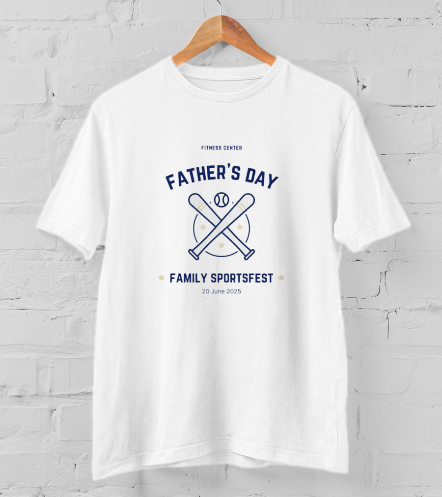 Father’s Day Fitness Center Family Sportsfest 20 June 2025 T-Shirt