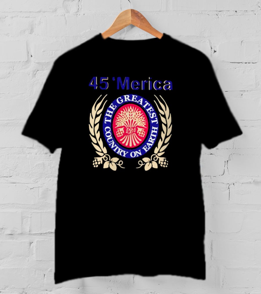 45’Merica The Greatest Country On Earth Laurel Wheat Emblem T-Shirt