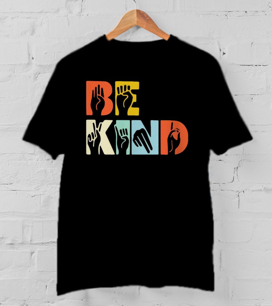 Be Kind Hands Sign Language Pride T-Shirt