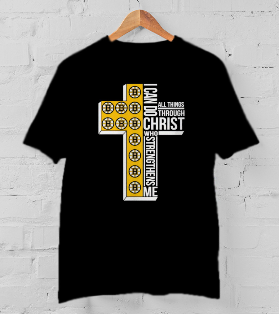 Boston Bruins I Can Do All Things Through Christ Who Strengthens Me Cross T-Shirt