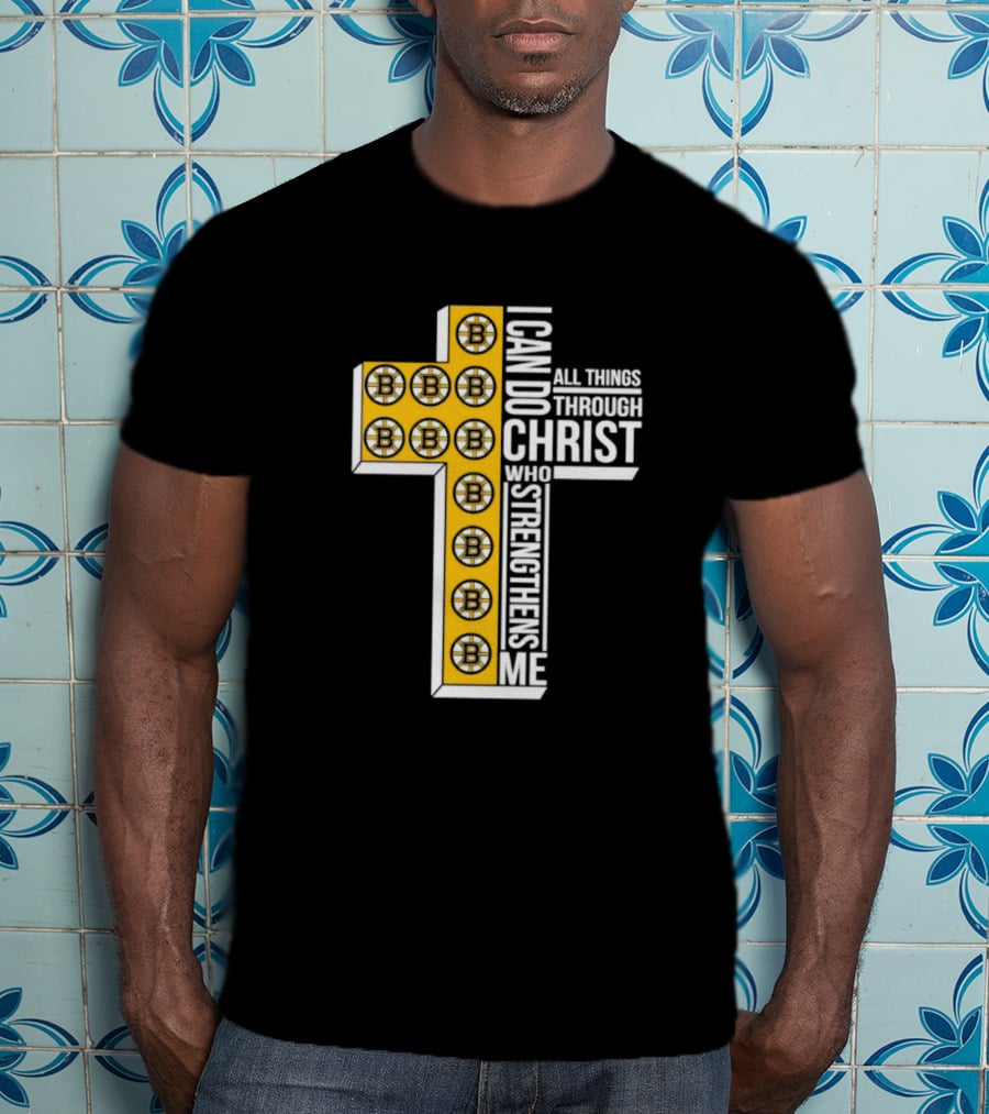 Boston Bruins I Can Do All Things Through Christ Who Strengthens Me Cross T-Shirt