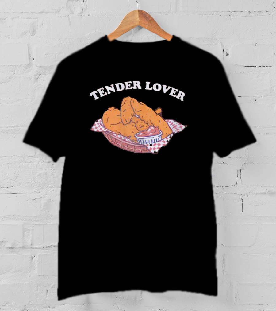 Tender Lover Chicken Wings Basket T-Shirt