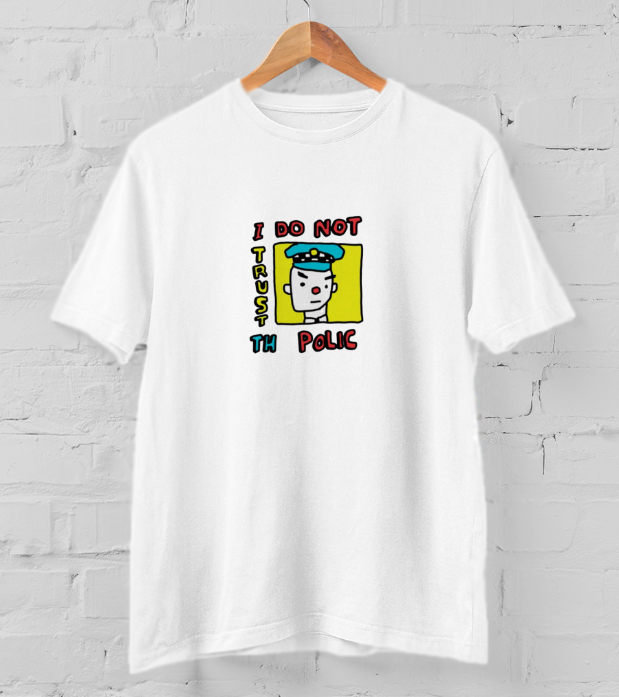 I Do Not Trust The Police Cartoon T-Shirt