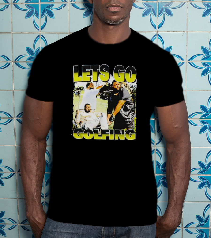 LETS GO GOLFING Golf Course Fun Time T-Shirt