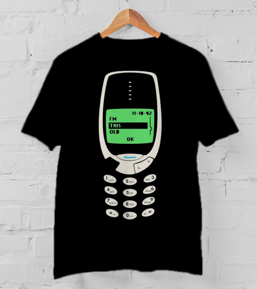 Nokia Phone I'm This Old 11-10-92 T-Shirt