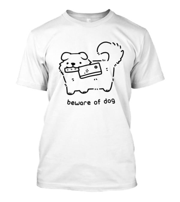 Beware Of Dog Cute Puppy Holding Chew Toy T-Shirt