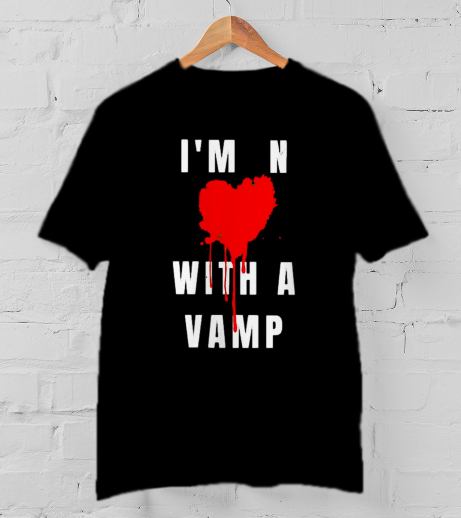I'm In Love With A Vampire Blood Heart T-Shirt