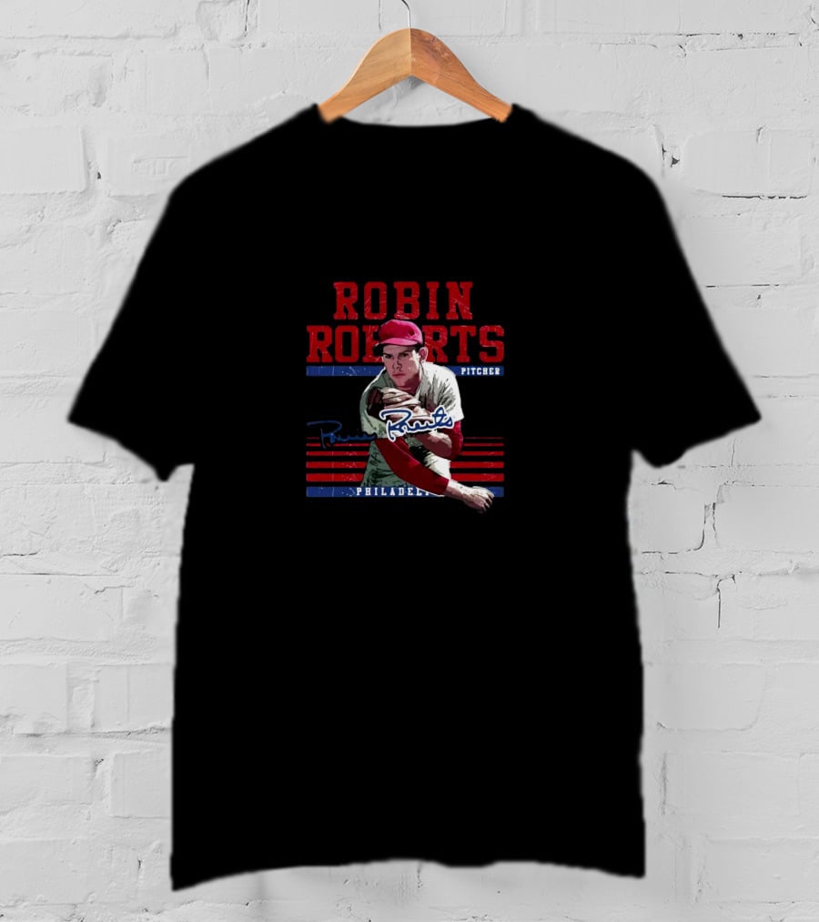 Robin Roberts Philadelphia Phillies Pitcher Signature T-Shirt