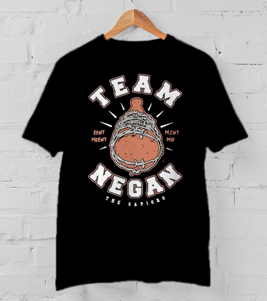 Team Negan The Saviors Eeny Meeny Miny Mo T-Shirt