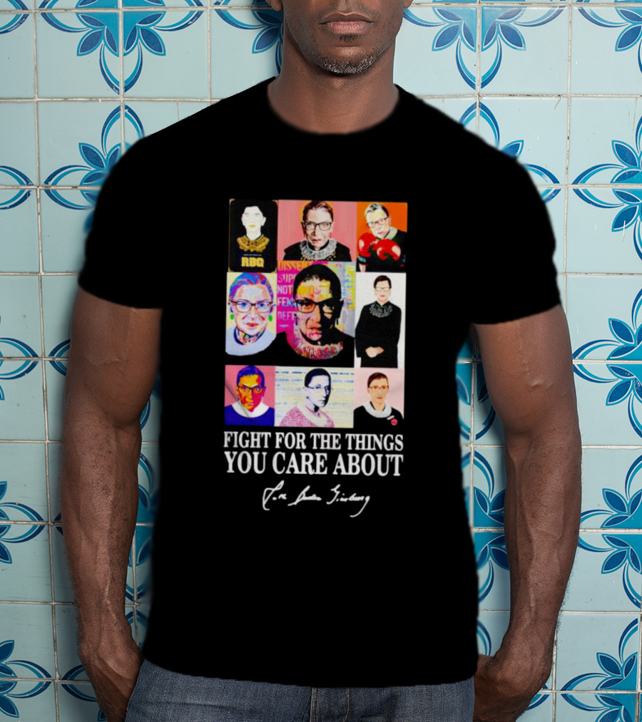 RBG Pop Art Collage Fight For The Things You Care About T-Shirt
