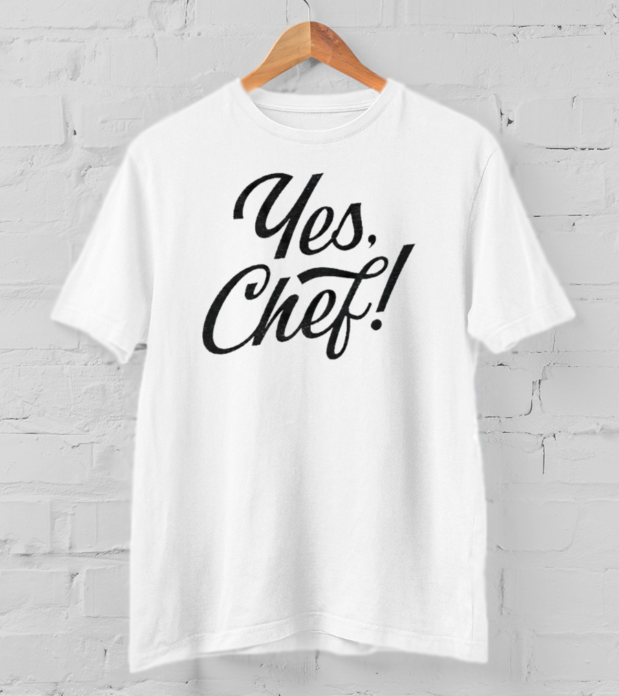 Yes Chef T-Shirt