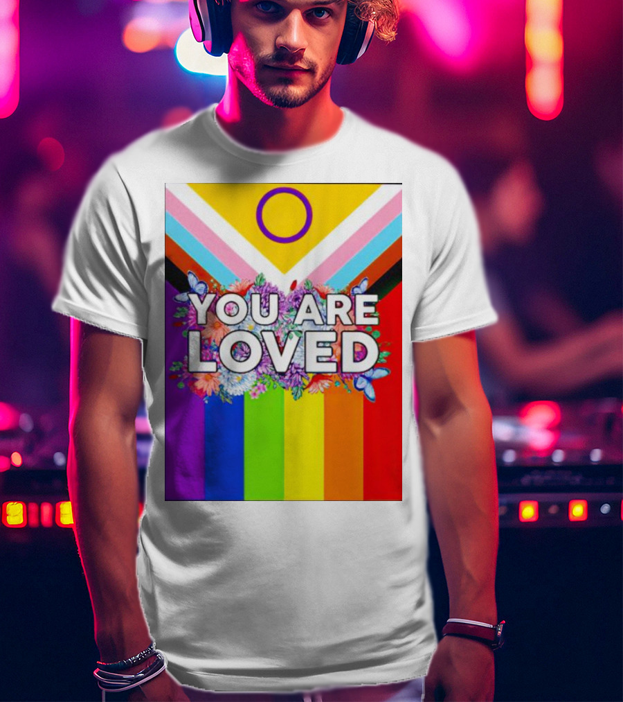 You Are Loved Pride Flag Intersex Inclusion Rainbow Floral Butterflies T-Shirt