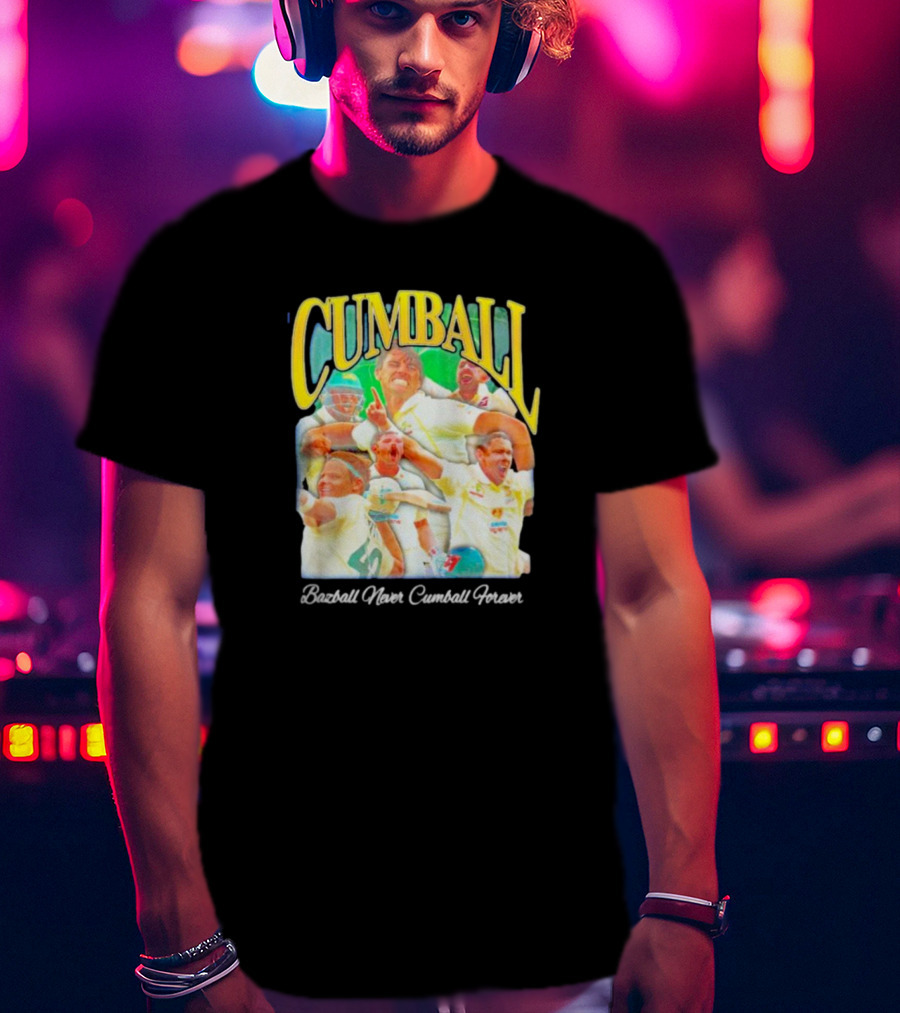 Cumball Bazball Never Cumball Forever Cricket T-Shirt