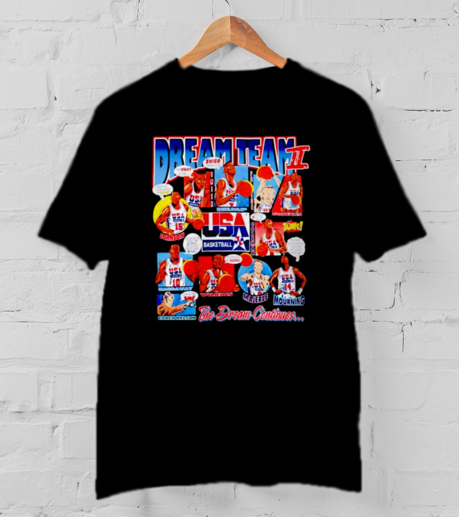 Dream Team II USA Basketball The Dream Continues T-Shirt