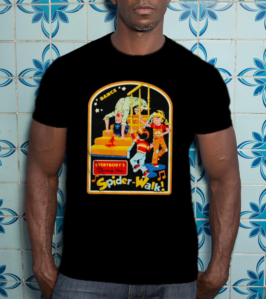 Dance Sensation Everybody's Doing The Spider-Walk Stars Music Steps T-Shirt