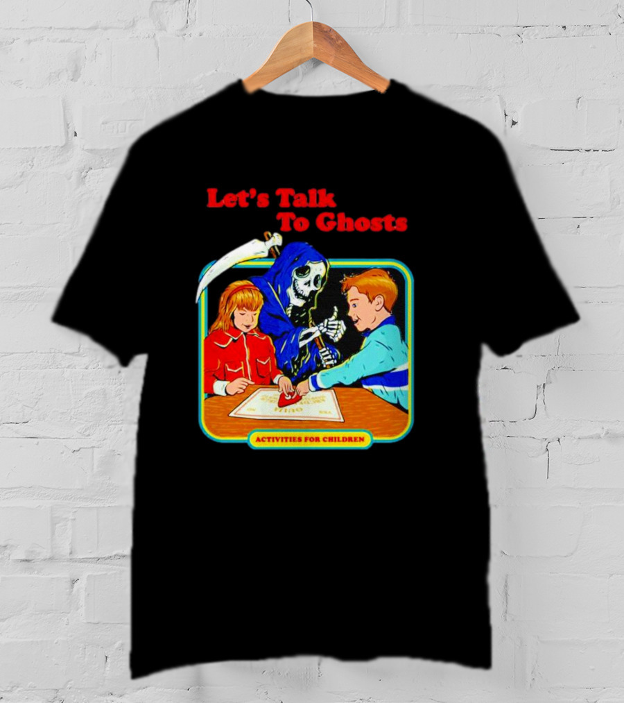 Let’s Talk To Ghosts Activities For Children T-Shirt