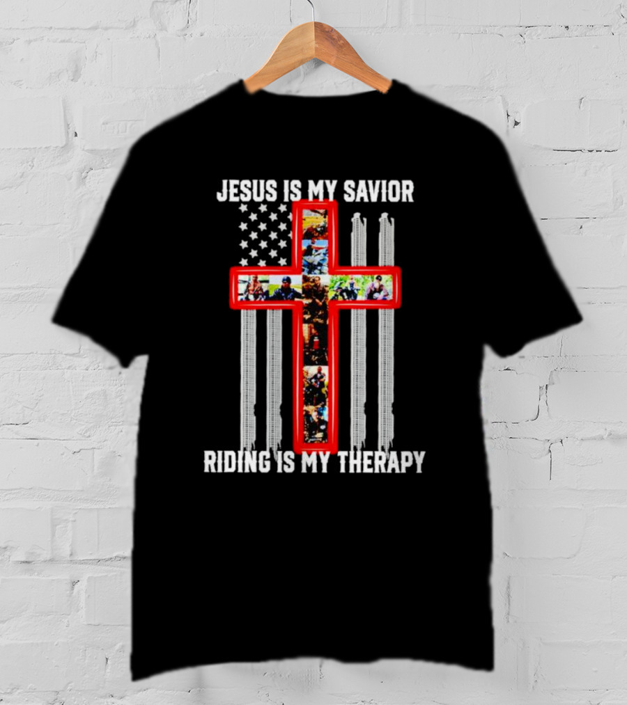Jesus Is My Savior Riding Is My Therapy American Flag Cross With Motorcyclists T-Shirt