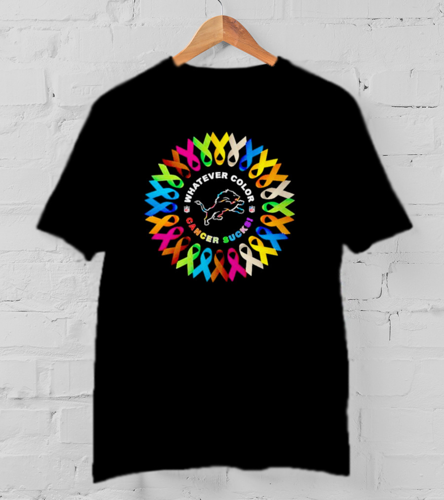 Detroit Lions Whatever Color Cancer Sucks Ribbon Awareness T-Shirt