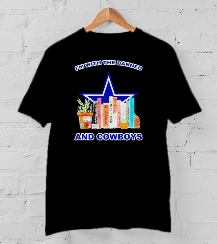 I’m With The Banned Books Star Icon And Cowboys T-Shirt