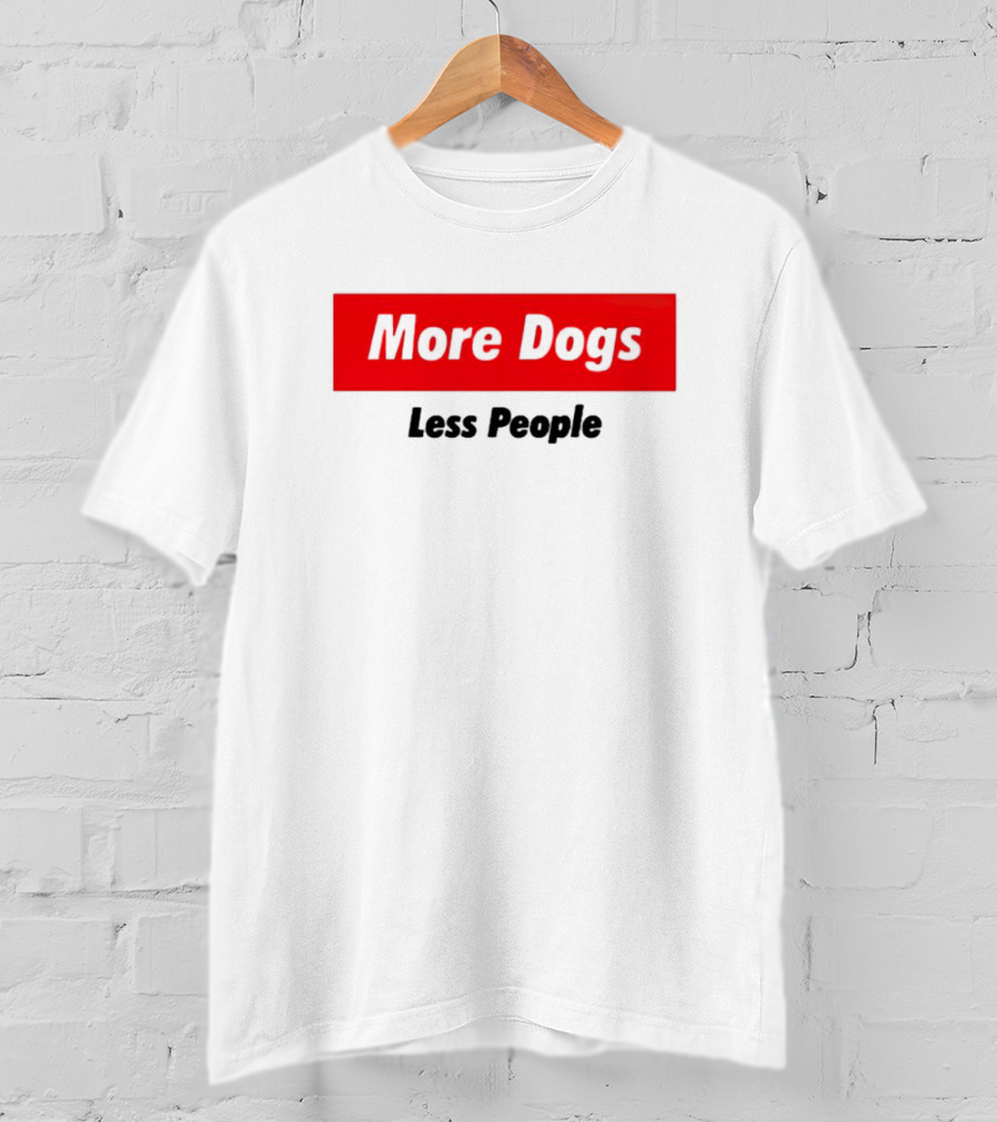 More Dogs Less People Red Box T-Shirt