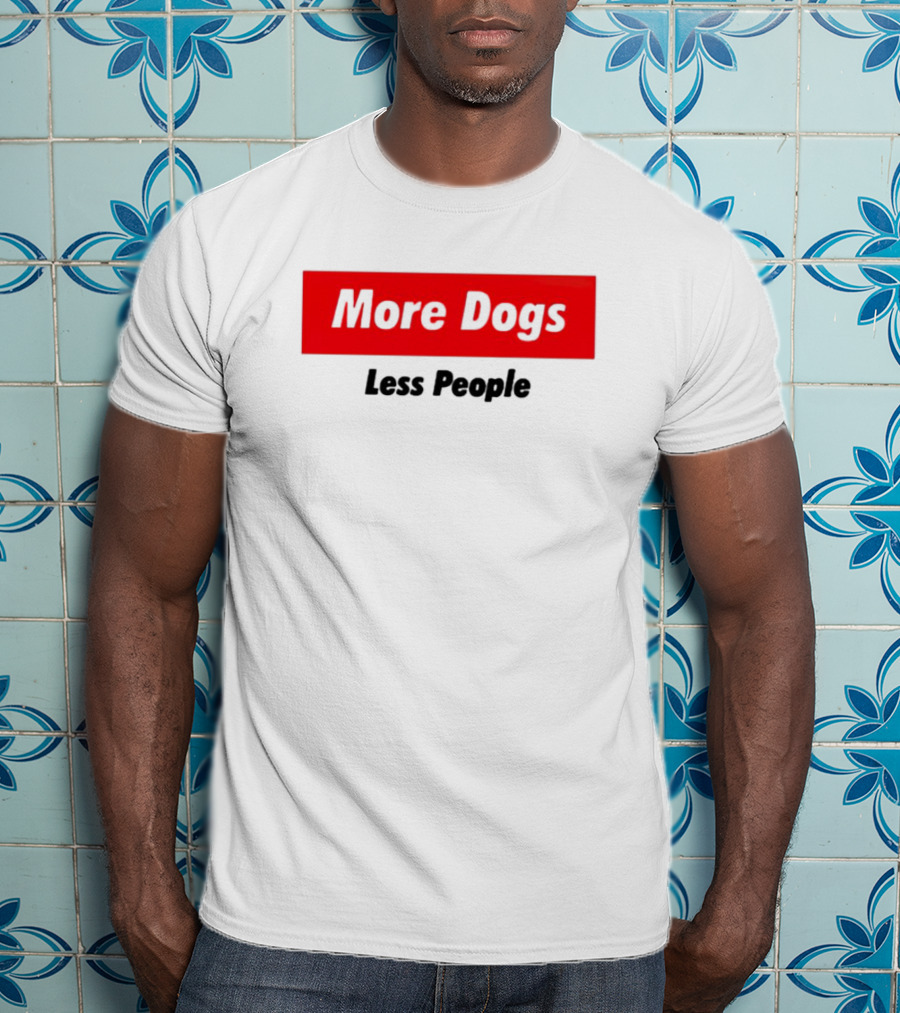 More Dogs Less People Red Box T-Shirt
