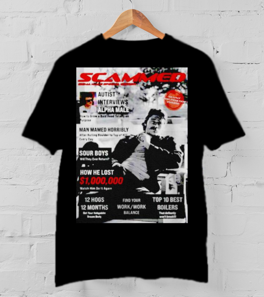 SCAMMED Sour Boys Autist Interviews Alpha Male Magazine Cover T-Shirt