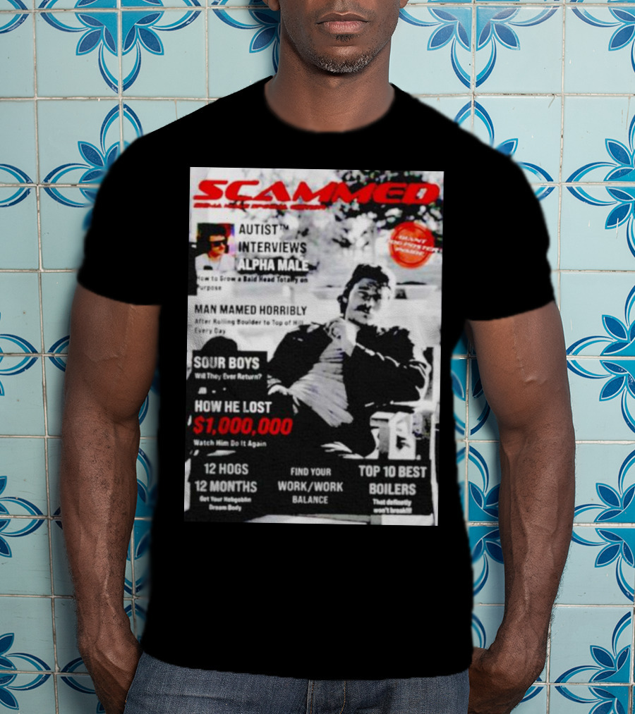 SCAMMED Sour Boys Autist Interviews Alpha Male Magazine Cover T-Shirt