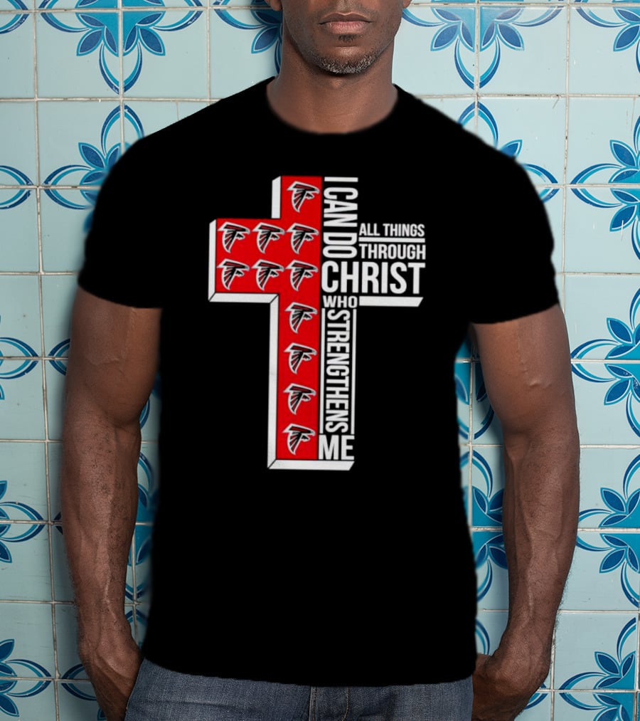 Atlanta Falcons I Can Do All Things Through Christ Who Strengthens Me Cross T-Shirt