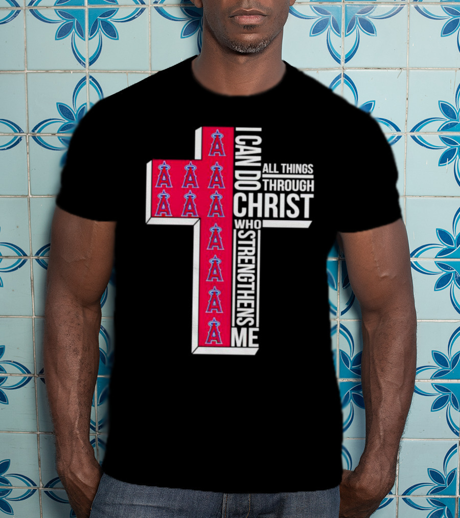 Los Angeles Angels I Can Do All Things Through Christ Who Strengthens Me Cross T-Shirt