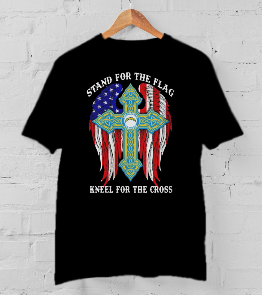 Los Angeles Chargers Stand For The Flag Kneel For The Cross USA Wings Cross T-Shirt