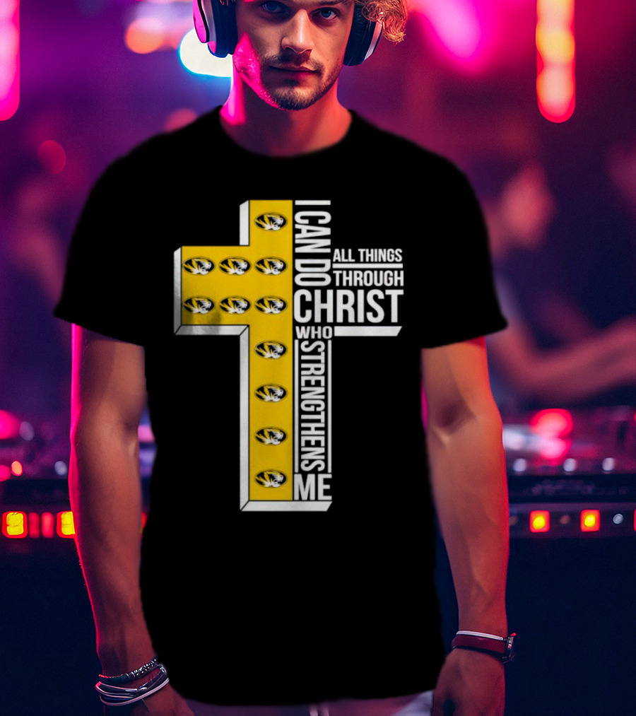 Missouri Tigers I Can Do All Things Through Christ Who Strengthens Me Cross T-Shirt