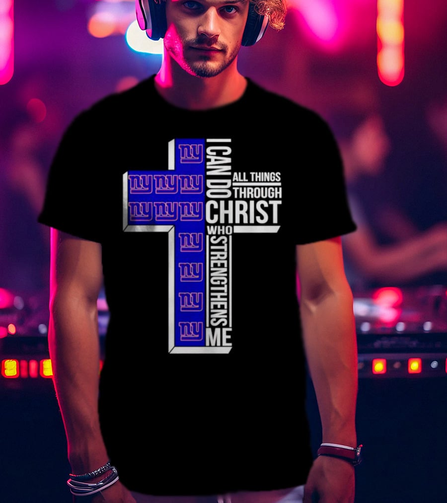 New York Giants I Can Do All Things Through Christ Who Strengthens Me Cross T-Shirt