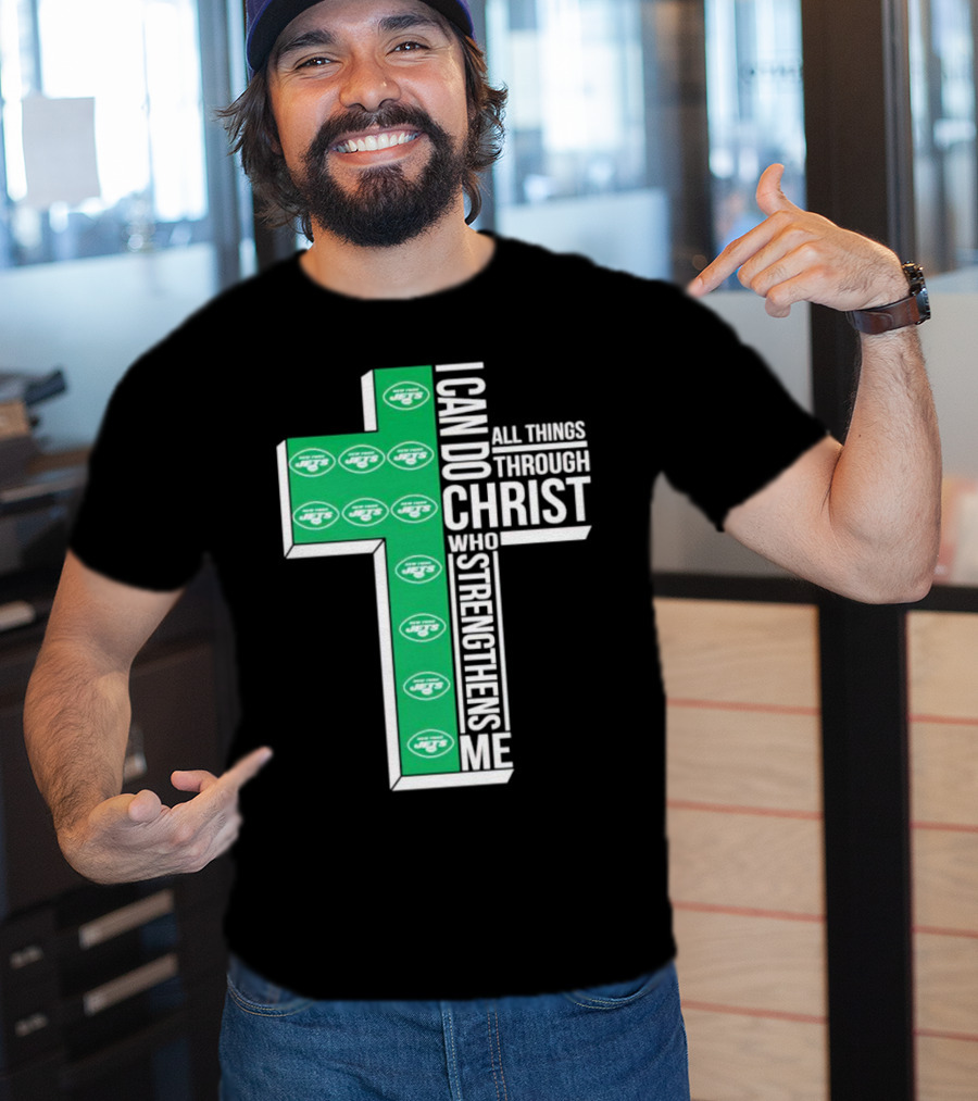 New York Jets I Can Do All Things Through Christ Who Strengthens Me Cross T-Shirt