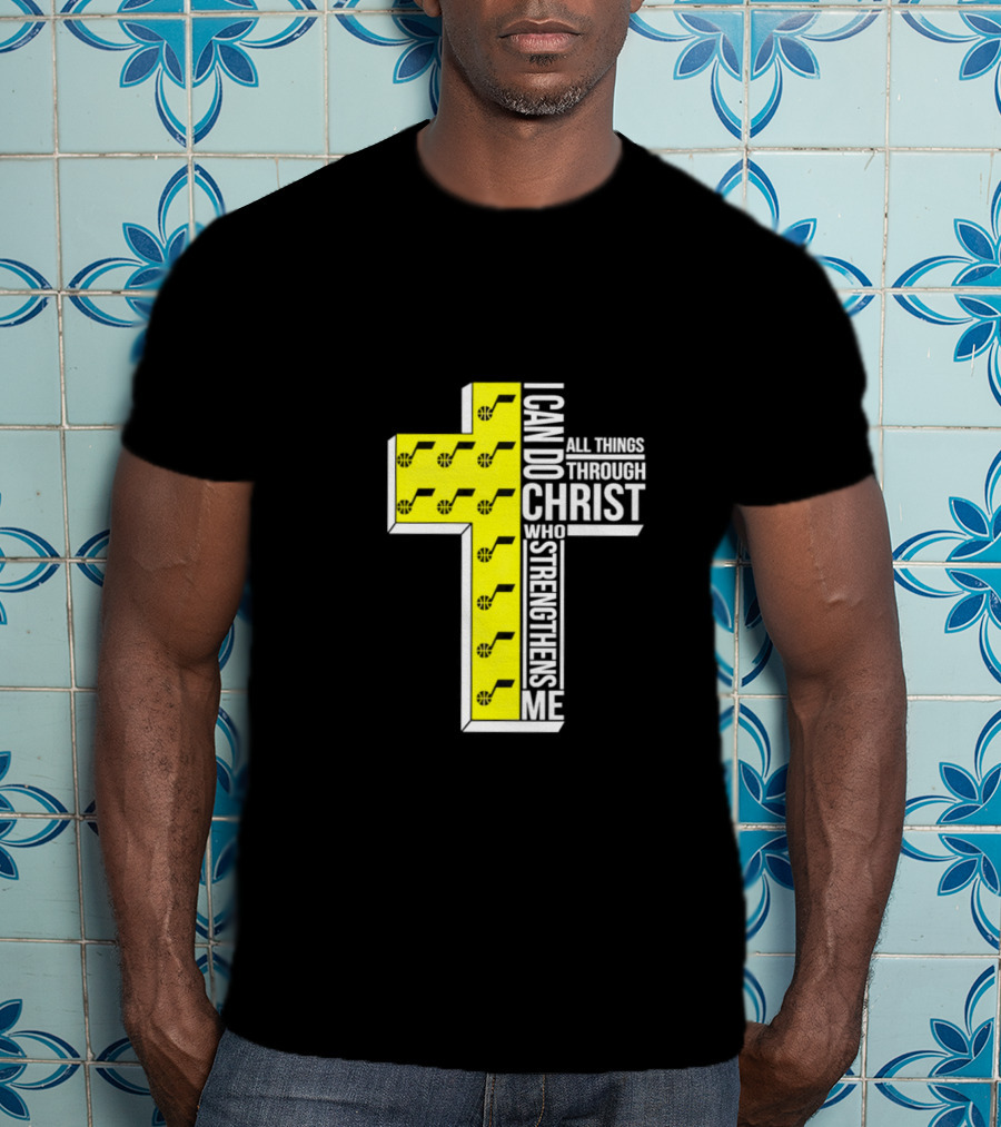 Utah Jazz I Can Do All Things Through Christ Who Strengthens Me Cross T-Shirt