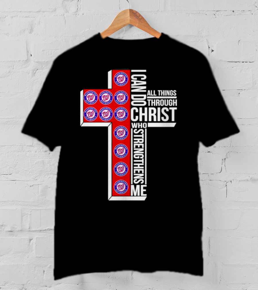 Washington Nationals I Can Do All Things Through Christ Who Strengthens Me Cross T-Shirt