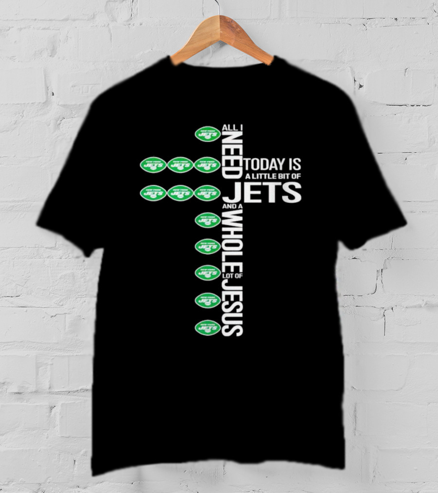 New York Jets Little Bit Whole Lot Jesus Cross T-Shirt