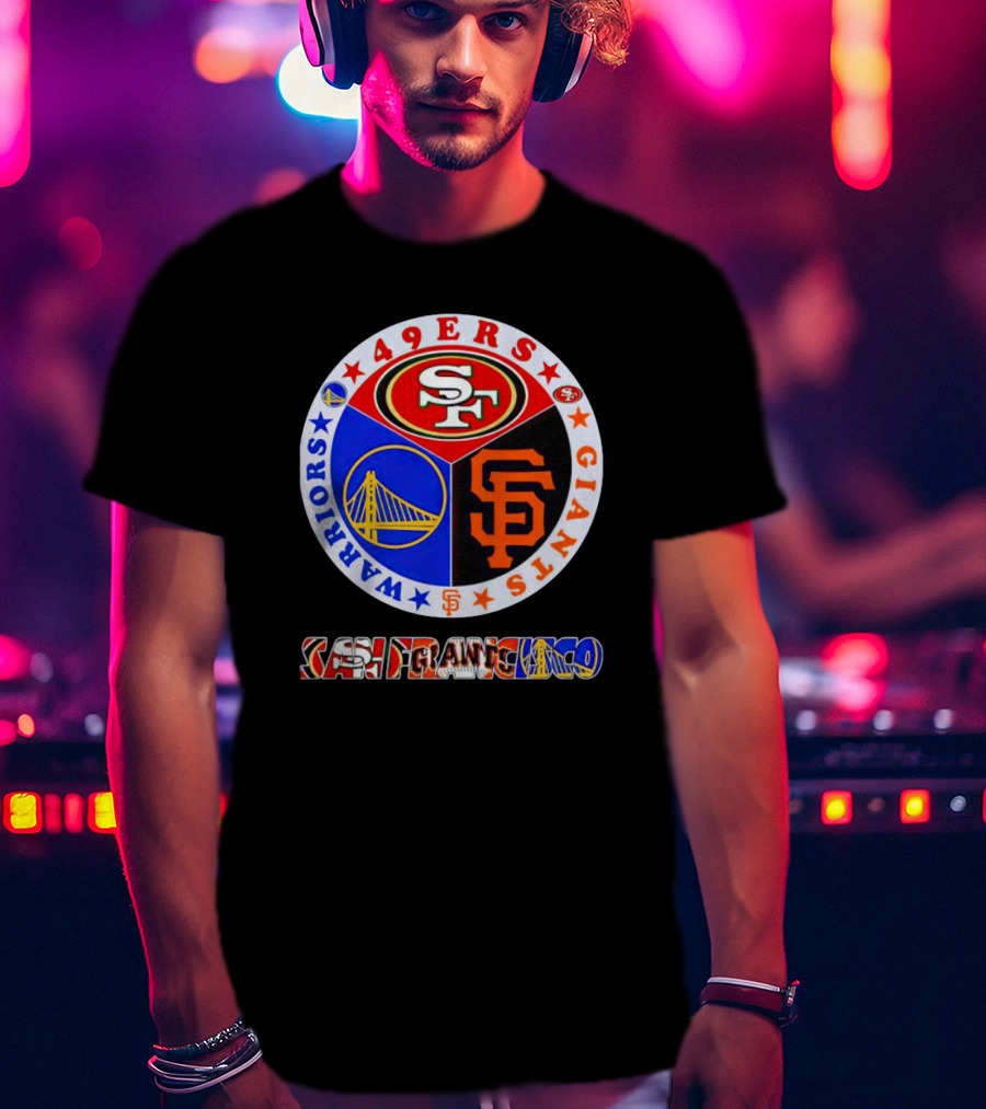 San Francisco 49ers Giants Warriors Logos Circle T-Shirt