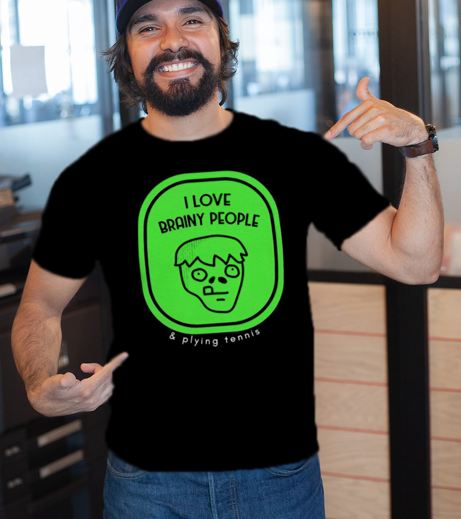 I Love Brainy People And Playing Tennis With Zombie Face T-Shirt