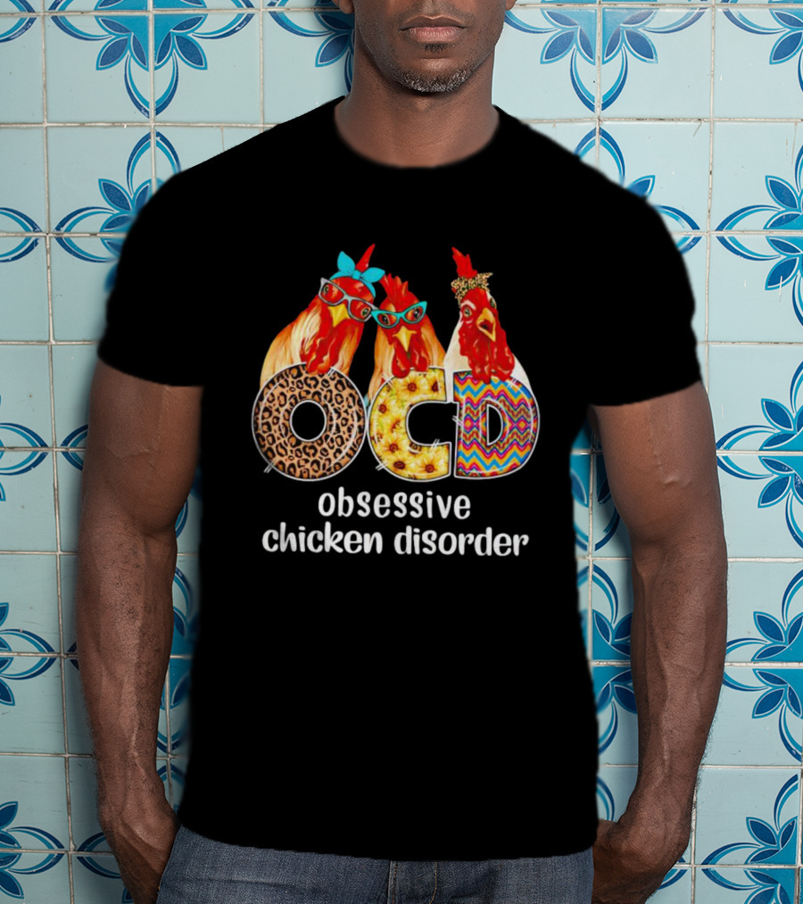 OCD Obsessive Chicken Disorder Funny Colorful Chickens With Glasses And Accessories T-Shirt