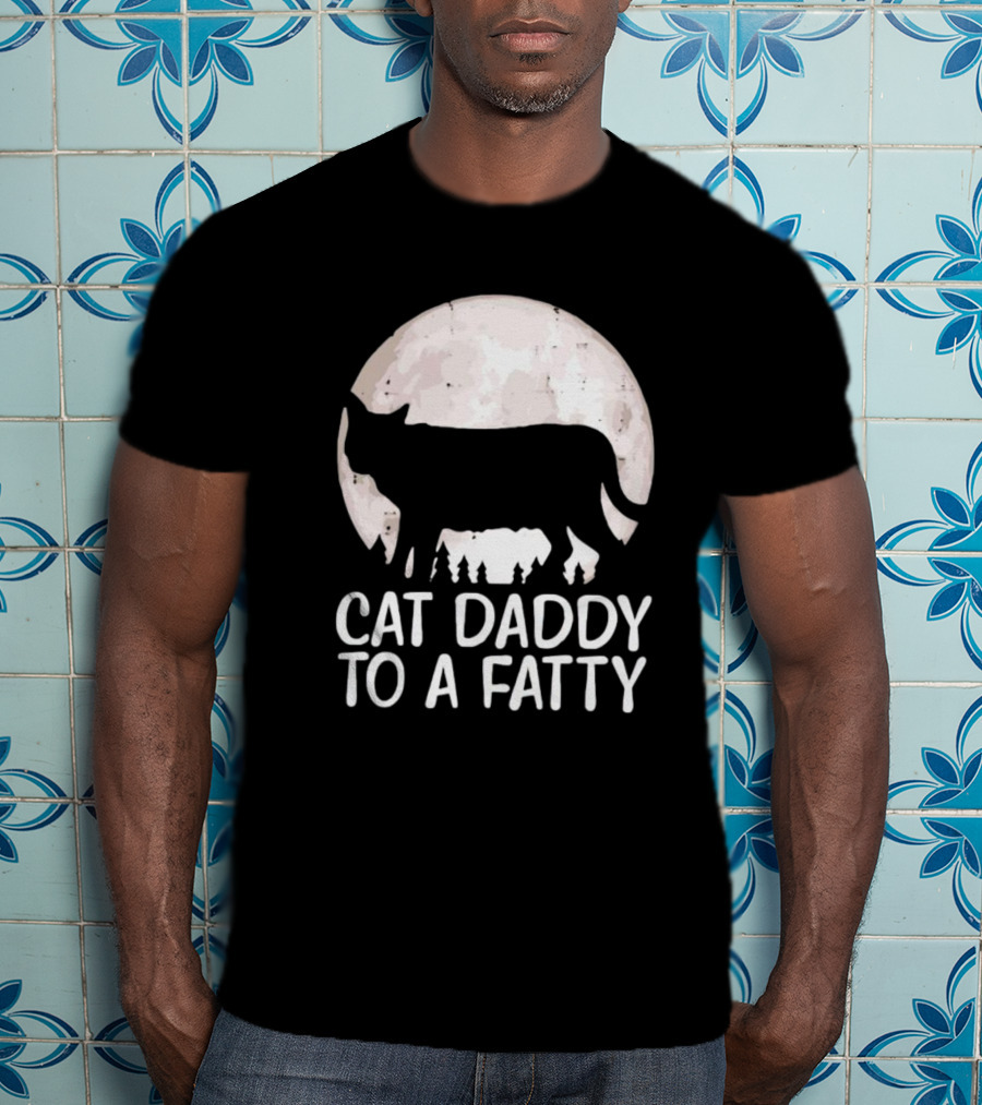 Cat Daddy To A Fatty Moon Silhouette Forest Scene T-Shirt